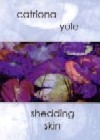 Shedding Skin