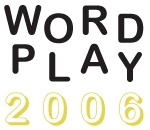 Wordplay 2006